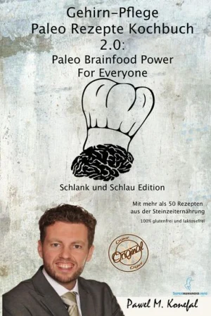 Buchcover: Gehirn-Pflege Paleo Rezepte Kochbuch 2.0