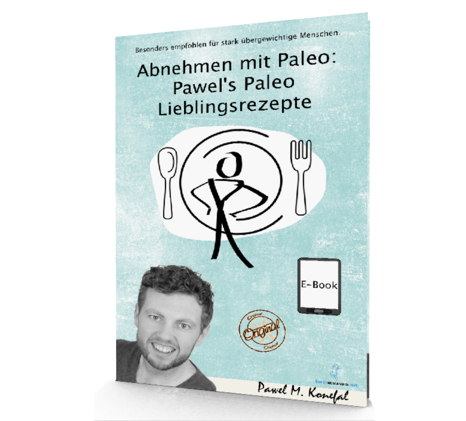 Abnehmen mit Paleo Pawel’s Paleo Lieblingsrezepte