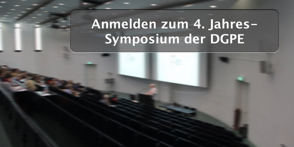 Anmelden zum 4. Jahres-Symposium der DGPE (01.10.2016 in Frankfurt am Main)