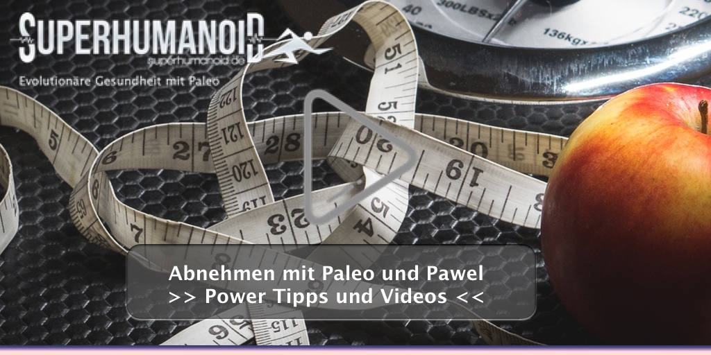 Abnehmen mit Paleo - Pawel's Erfolgsgeschichte und seine Power Tipps