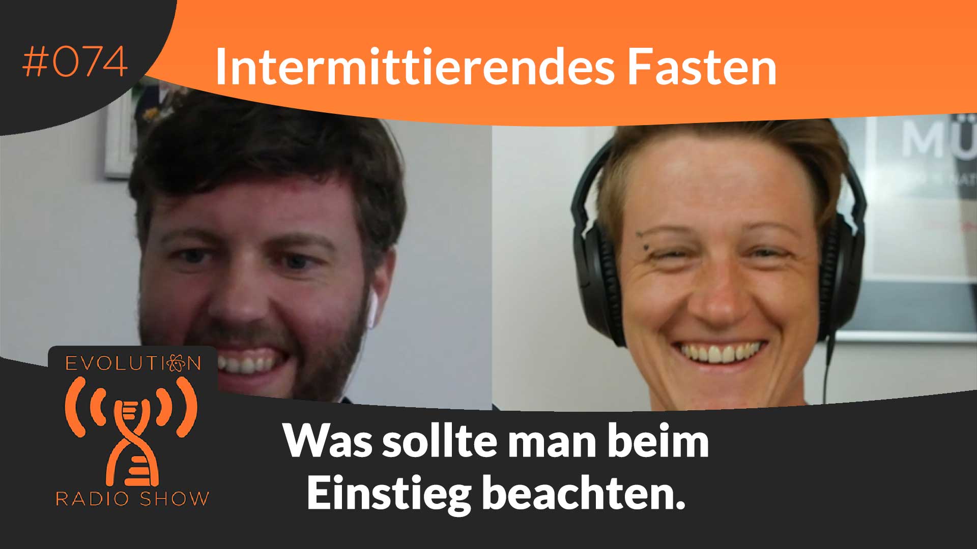 Evolution Radio Show Folge #074: Intermittierendes Fasten - was sollte man beim Einstieg beachten