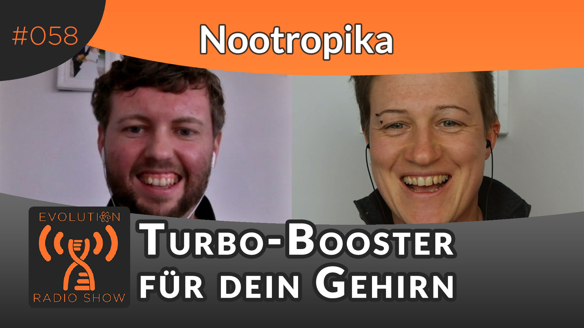 Evolution Radio Show Folge #058: Nootropika: Turbo-Boost für dein Gehirn